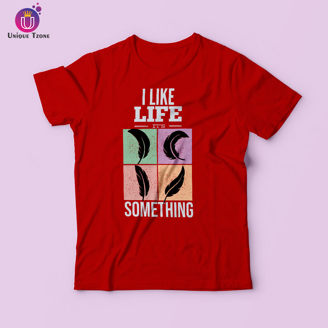 I Like Life Something Women Round Neck Cotton T-shirt