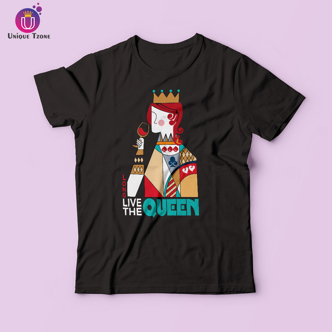 Long Live The Queen Round Neck Women Graphics T-shirt