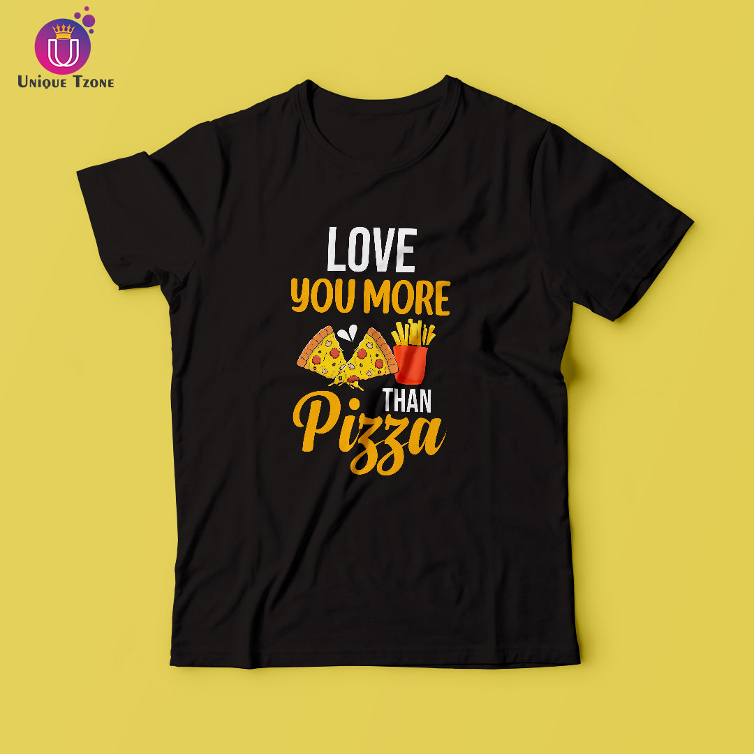 Love You More Than Pizza Black Round Neck Cotton Half Sleeve T-shirt