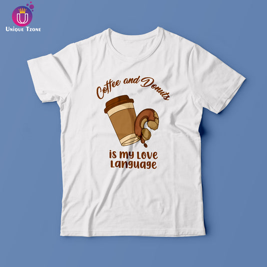 Coffee And Donuts Is My Love Language White Half Sleeve Cotton T-shirt