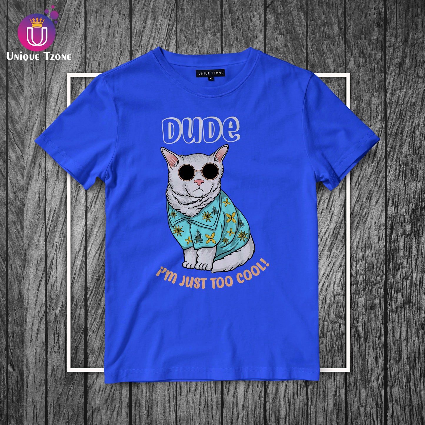 Dude I Am Just To Cool Half Sleeve Cotton T-shirt