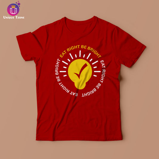 Eat Right Be Bright Healthy Motivational Half Sleeve T-shirt