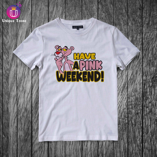 Have A Pink Weekend Women Cotton Half Sleeve Round Neck T-shirt